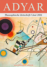 ADYAR - Theosophische Zeitschift | Juni 2016